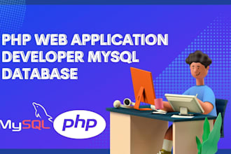 develop web application using php mysql database expert