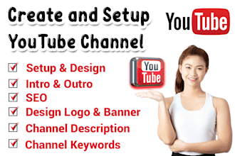 create, setup youtube channel with logo, banner, intro, outro