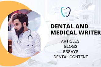 write SEO dental and medical articles and blogs