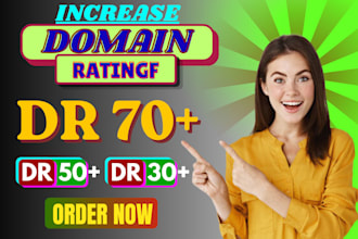 increase ahrefs domain rating dr 70 plus