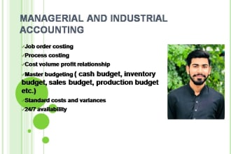 do the work relating to the management and industrial accounting