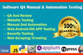 do QA testing, of your API, websites, apps