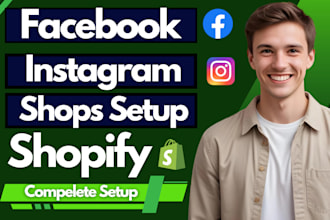 set up facebook shop,instagram shop, and integrate with shopify