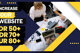 increase your website ahrefs dr 50 dr 60 dr 70 domain ur 80