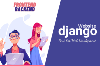 develope professional django websites with frontend, backend