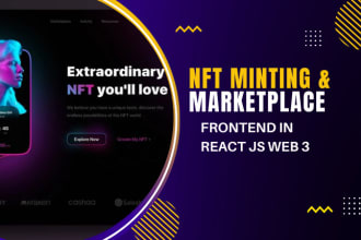 build nft minting and nft marketplaces frontend in react