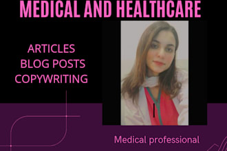 be your medical pharmaceutical and nursing research writer