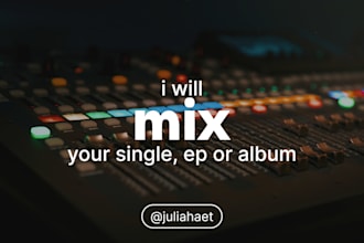 mix your single, ep or album
