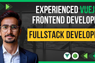 develop web application using vue2, vue3, quasar, vuetify and nuxtjs
