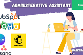 be your chat support and  administerative assistant