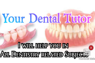 tutor you in dental related subjects