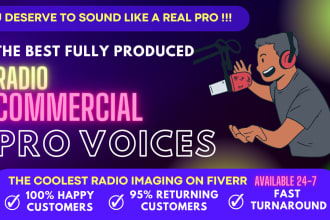 produce best radio commercial on fiverr