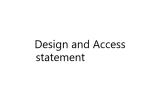 prepare design and access statement for planning application