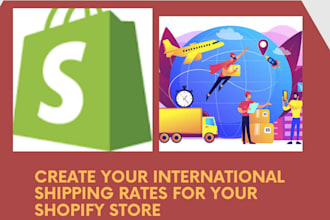 create your shopify store international shipping rates
