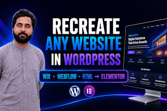 recreate wix, webflow, HTML or any website in wordpress elementor