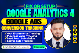 set up google ads conversion tracking, tag manager, and analytics 4