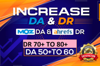 increase DR domain rating da domain authority to 70 plus in 15 days