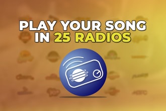 promote and play your song on 25 top radio stations