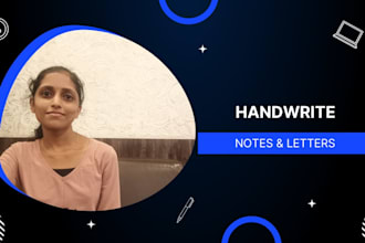 handwrite notes and letters for you