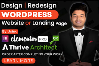 design redesign wordpress website using thrive architect or elementor pro