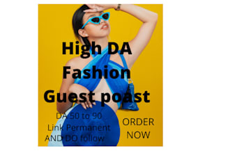 publish high da fashion  guest post with do follow backlink