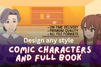design any style comic characters and full book for you