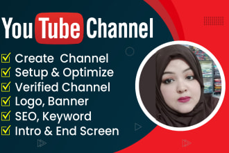 create, setup and optimize youtube channel with logo, banner
