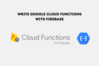write google cloud functions with firebase