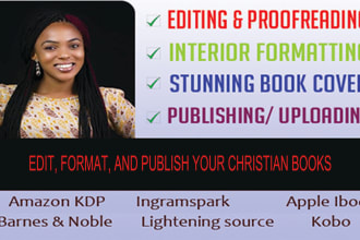 thoroughly edit, professionally format, and publish your christian books