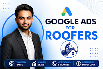 set up google ads campaigns for roofing business