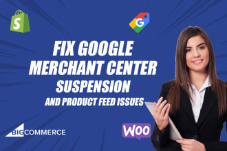fix your google merchant centre suspension and product feed issues