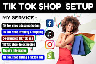 setup tiktok shop dropshipping,manage tik tok shop,fix tiktok shop ads marketing