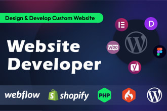 design custom wordpress website, shopify and webflow expert