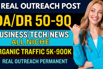 real outreach dofollow guest post da50 to 90 index blog
