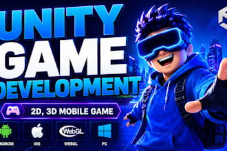 do 2d,3d mobile game development as unity game developer