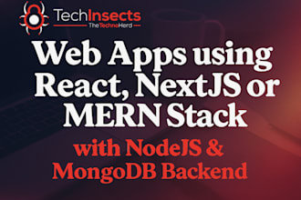 fix or build react, nextjs or mern stack web app with nodejs mongodb backend