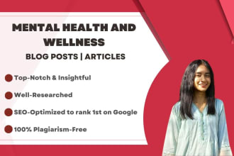 write SEO mental health and wellness articles and blog posts