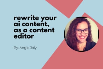 rewrite your ai content, as a content editor