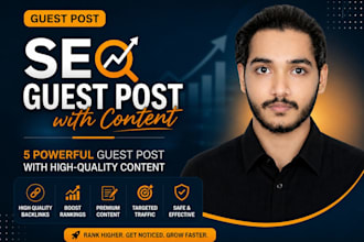 publish 5 high da guest posts with SEO content