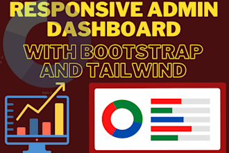 do responsive admin dashboard with bootstrap and tailwindcss