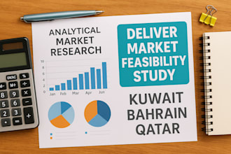 deliver feasibility study for saudi arabia, kuwait, bahrain, qatar