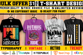 do trendy custom t shirt designs and bulk t shirt designs 24hrs