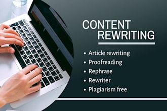 do content and article rewriting, rephrase and proofreading