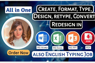 do any task in ms word, ms excel, ms PPT, PDF, and english typing job