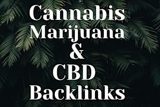 create cbd links on cannabis, marijuana backlinks for cbd promotion