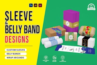 design any packaging sleeve, belly band, product sleeve and box sleeve