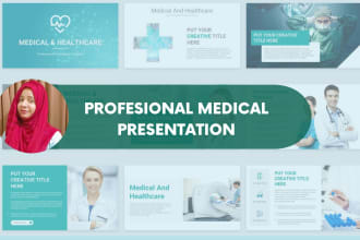 create professional medical and healthcare powerpoint presentations