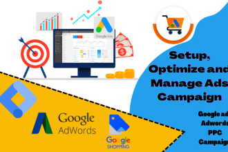 setup, optimize and manage google adwords PPC, display, shopping ads campaign