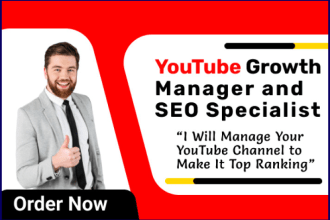 be your youtube growth manager and SEO specialist
