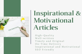 write inspirational and motivational articles or blogs